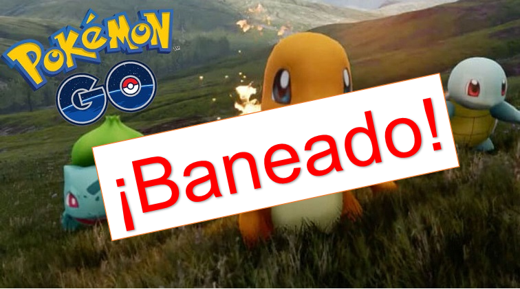 pokemon go baneado